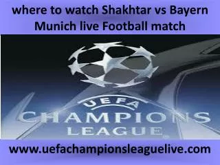 ((( Shakhtar vs Bayern Munich ))) Live Football stream
