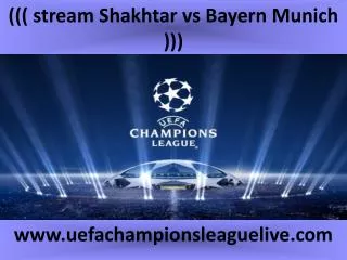 Bayern Munich vs Shakhtar Football 17 FEB 2015 streaming