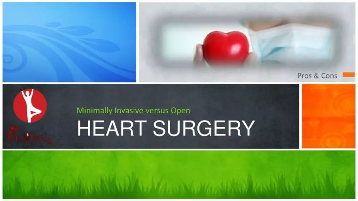 minimally invasive versus open heart surgery