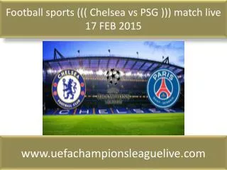 looking hot match ((( Chelsea vs PSG ))) live Football