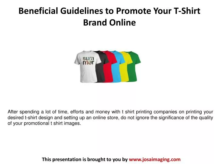 beneficial guidelines to promote your t shirt brand online
