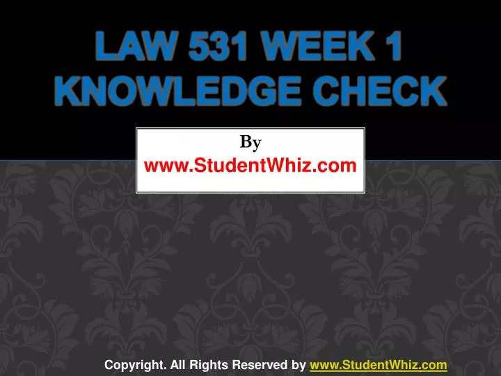 law 531 week 1 knowledge check