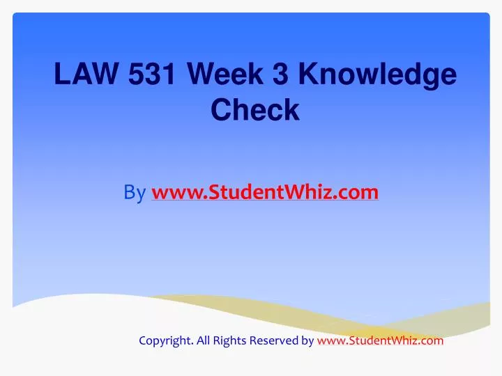 law 531 week 3 knowledge check