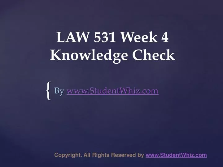 law 531 week 4 knowledge check