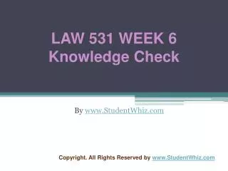 law 531 week 6 knowledge check