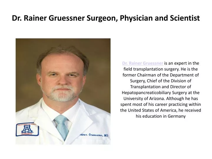 dr rainer gruessner surgeon physician and scientist