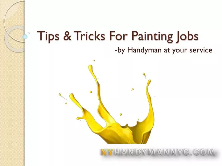 tips tricks for painting jobs