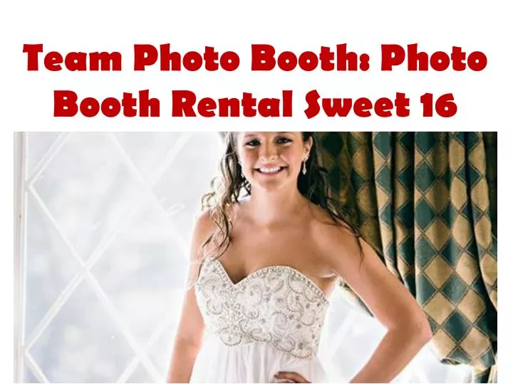 team photo booth photo booth rental sweet 16