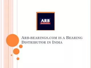 Arb-bearings-com-is-a-Bearing-Distributor-India