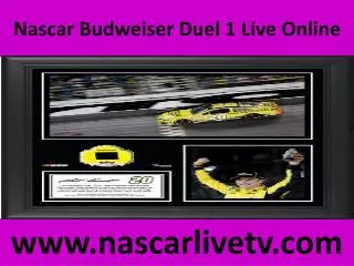 Nascar Budweiser Duel 1 Live Online