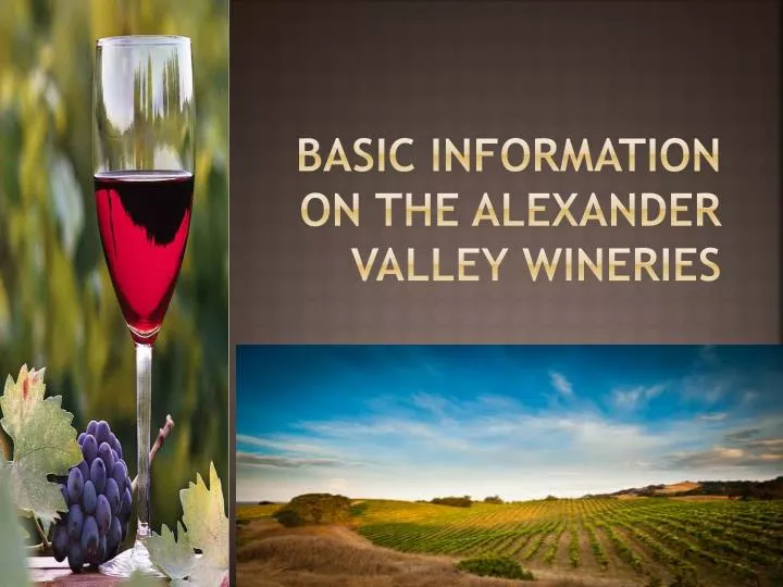 basic information on the alexander valley wineries