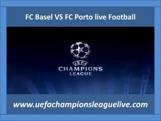 how to watch FC Basel VS FC Porto online Football match on m