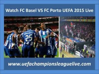 live Football match FC Basel VS FC Porto on 18 FEB 2015 stre
