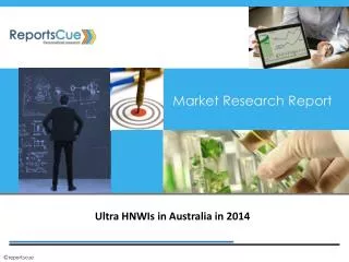 Ultra HNWIs in australia 2014: Wealth Management, Trends, De