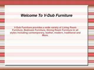 V-Dub Provide All Type Of Furniture In Arizona