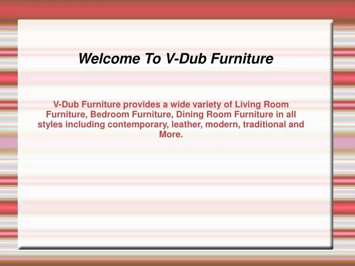 welcome to v dub furniture