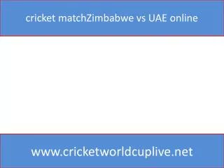 cricket matchZimbabwe vs UAE online