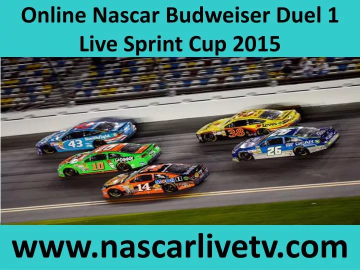 online nascar budweiser duel 1 live sprint cup 2015