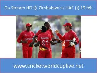 Go Stream HD ((( Zimbabwe vs UAE ))) 19 feb