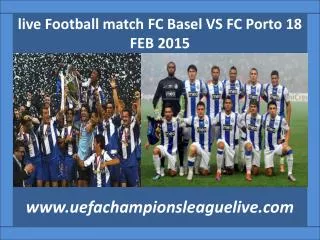 where to watch Basel vs FC Porto live Football match
