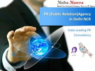PR (Public Relation)Agency in Delhi NCR