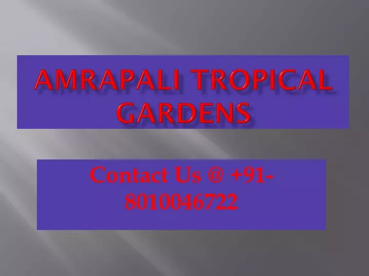 amrapali tropical gardens