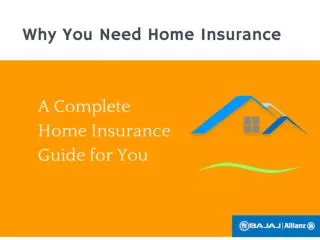 Why You Need Home Insurance