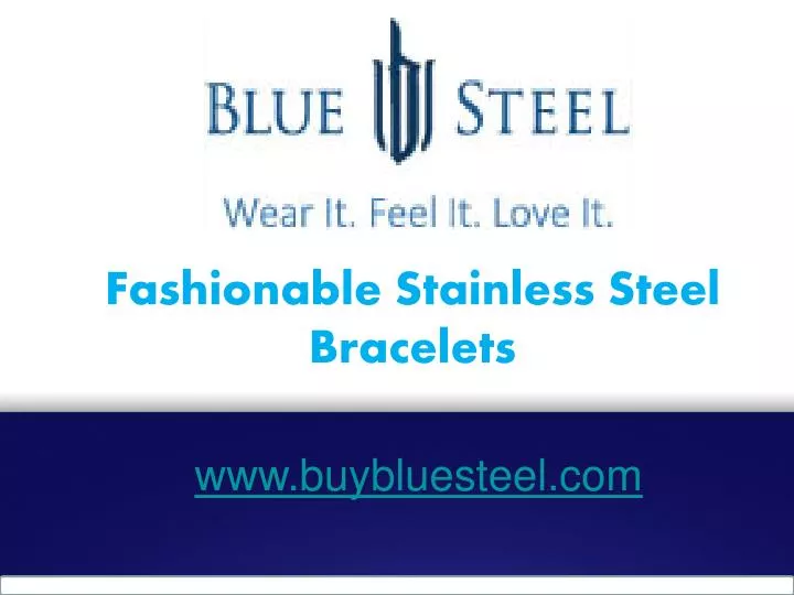 fashionable stainless steel bracelets