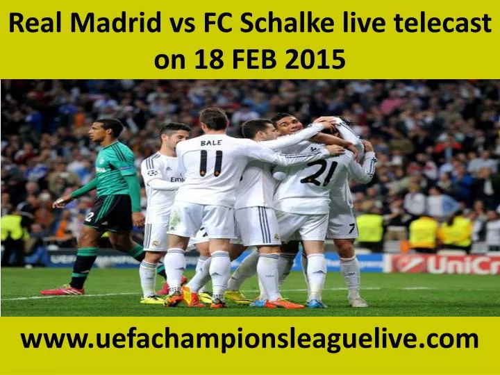 real madrid vs fc schalke live telecast on 18 feb 2015