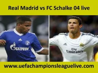 Real Madrid vs FC Schalke 04 live