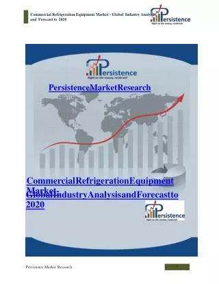 Commercial Refrigeration Equipment Market - Global Industry