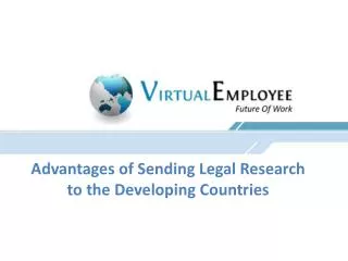 Advantages of sending legal research to the developing count