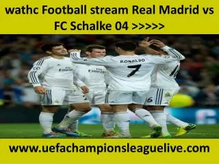 Schalke vs Real Madrid live
