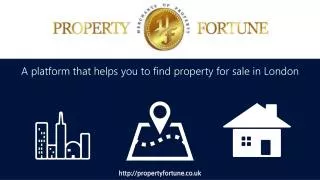Find a property for sale in London with Property Fortune
