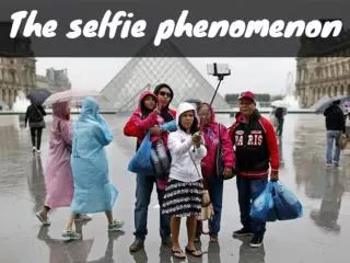 the selfie phenomenon