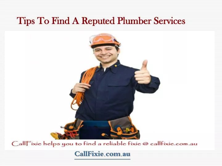 tips to find a reputed plumber services