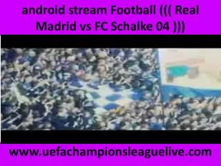 watch Schalke vs Real Madrid Football online