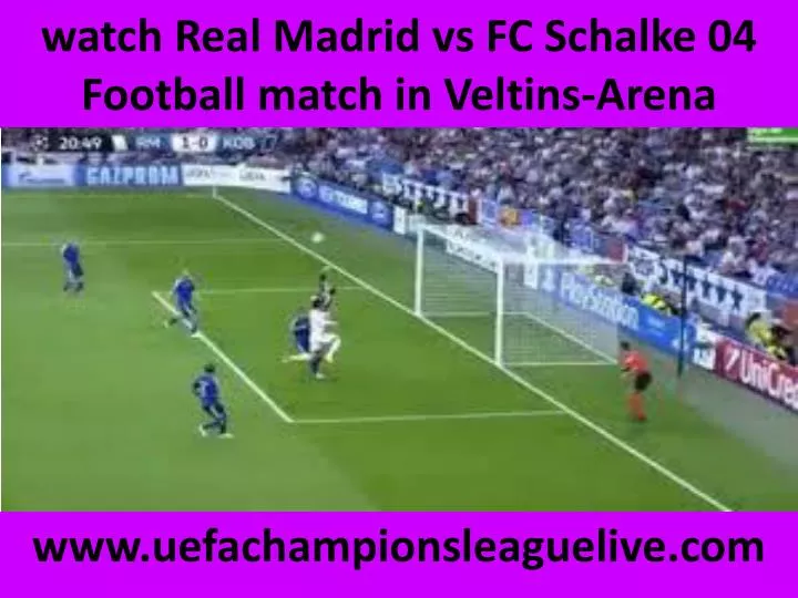 watch real madrid vs fc schalke 04 football match in veltins arena