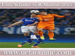 Schalke vs R.Madrid live Football match