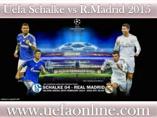 Watch Schalke vs R.Madrid live Football