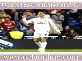 R.Madrid vs Schalke Live Streaming