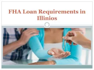fha loan requirements in illinios